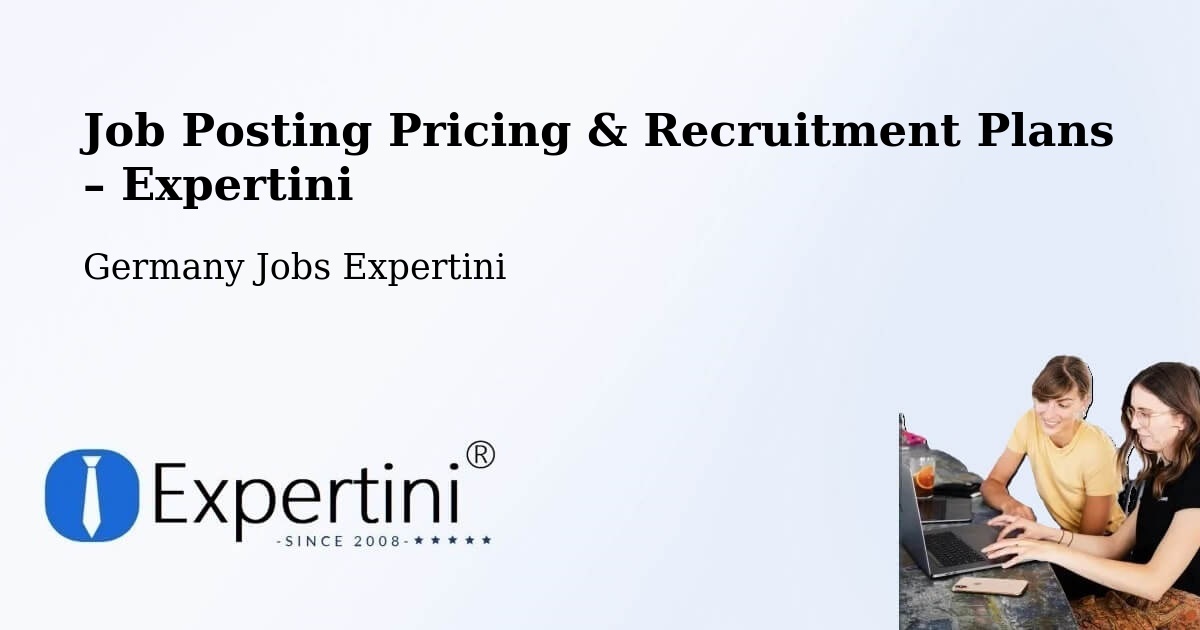 Job Posting Pricing & Recruitment Plans – Wustermark - Wustermark, Germany Jobs Expertini